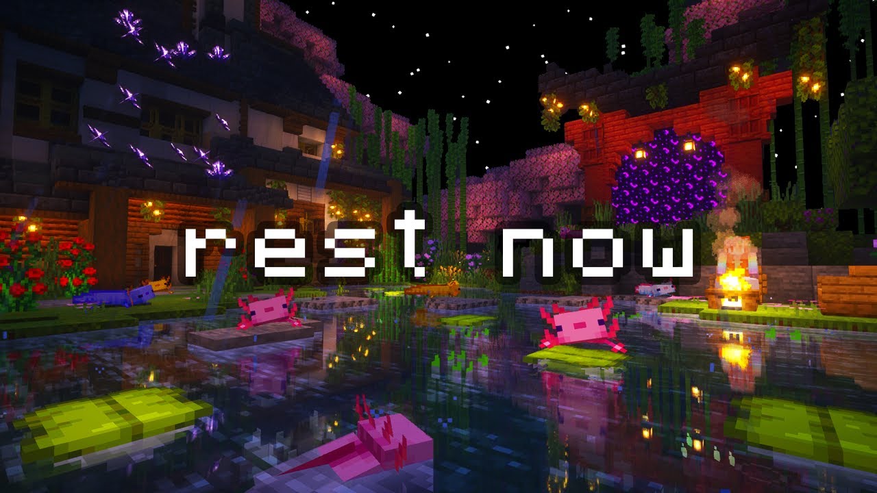 sleep is the only thing you need tonight... (minecraft ambience)