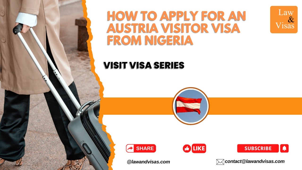 How to Apply for an Austria Visitor Visa from Nigeria – Step-by-Step Guide