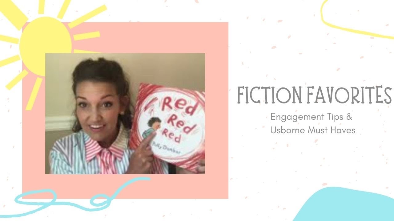 Fiction Favorites: Engagement Tips & Usborne Must Haves