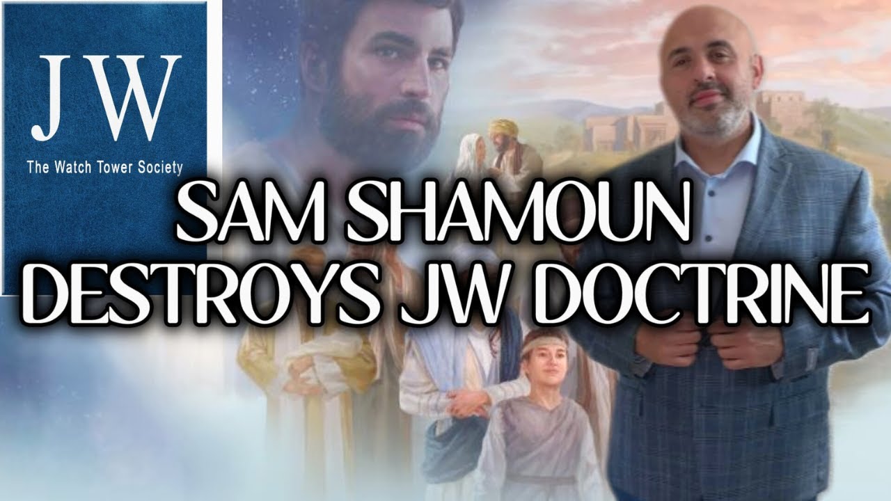 Sam Shamoun Talks About JEHOVAH'S WITNESSES