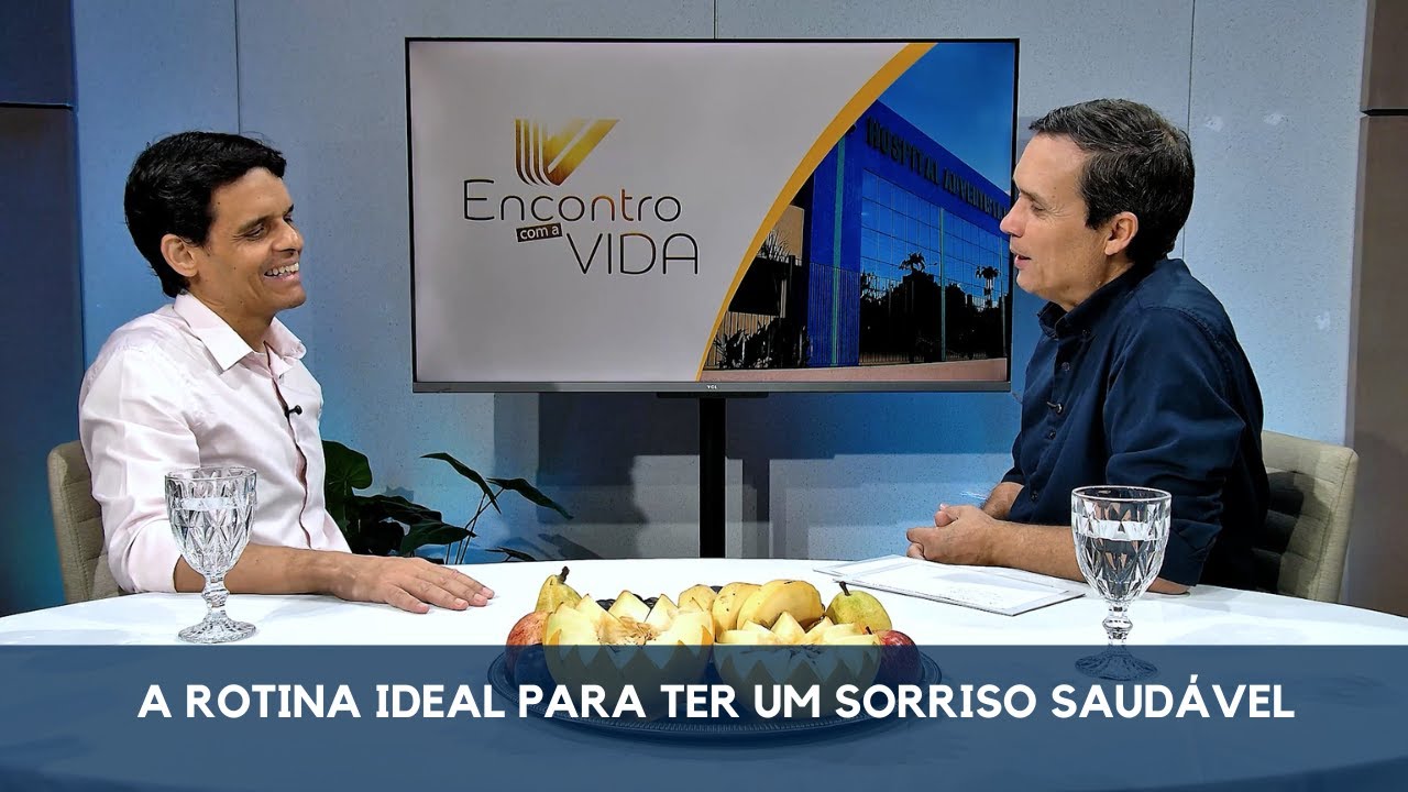 A Rotina Ideal Para Ter Um Sorriso Saudável - Pastor Arilton Oliveira e Doutor Ricardo Pinheiro