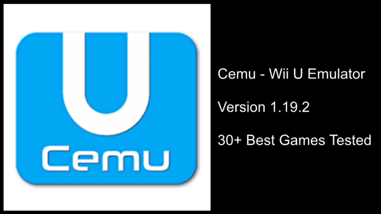 30 Great Games Tested on Cemu