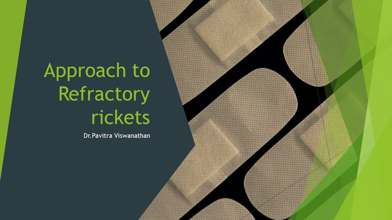 Refractory rickets-MD/DCH/DNB Pediatrics Exam preparation