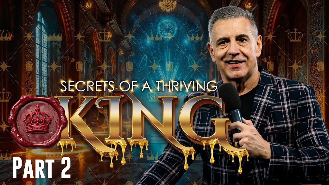 Secrets of a Thriving King Part 2 | Pastor John Torrens