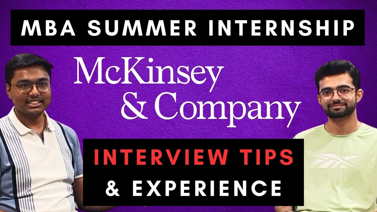 Cracking McKinsey Summer Internship | MBA Interview Experience