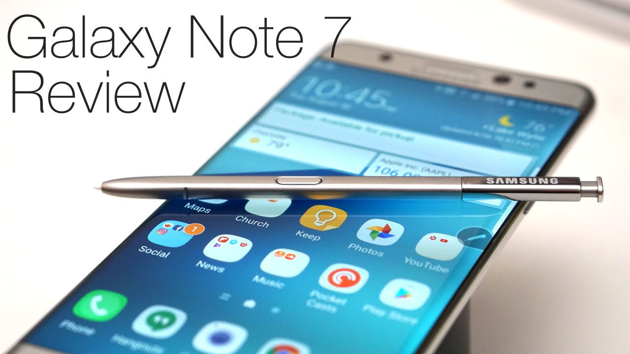 Galaxy Note 7 Review - The Good and the Bad