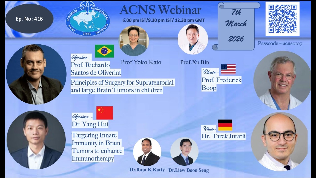 ACNS Webinar -Mar 7 -Ppls. of Surgery in Large Pediatric Brain Tumors & Targeting Innate Immunity