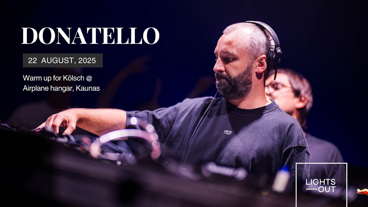 Donatello - Warm up for Kölsch @ Airplane hangar, Kaunas 2025 08 22
