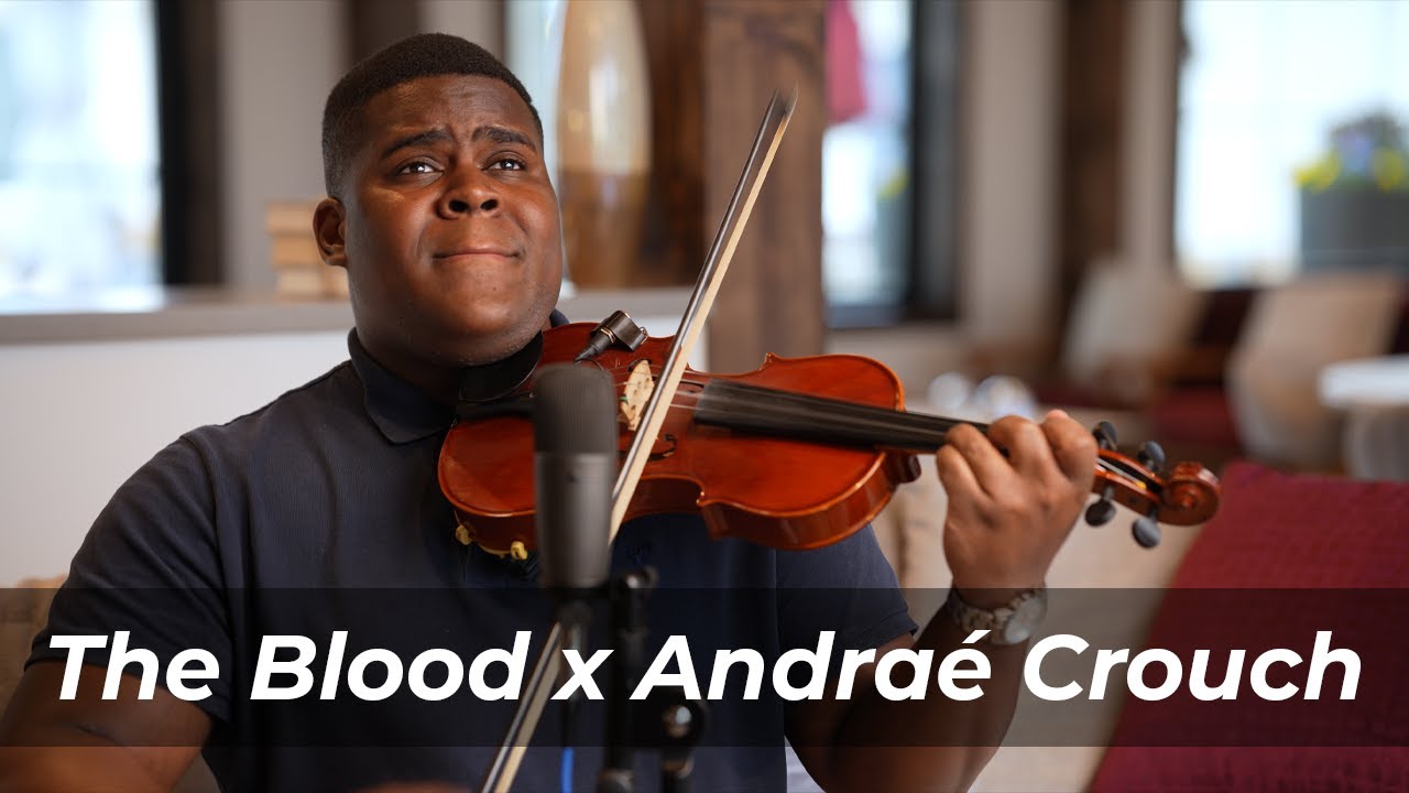The Blood - Andraé Crouch | Dr. Violin Cover feat. Aaron Ratteray