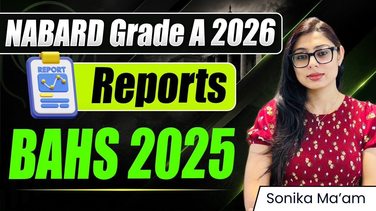 NABARD Grade A 2026 | BAHS 2025 Report Explained | Most Important Report for Exam | NABARD Strategy