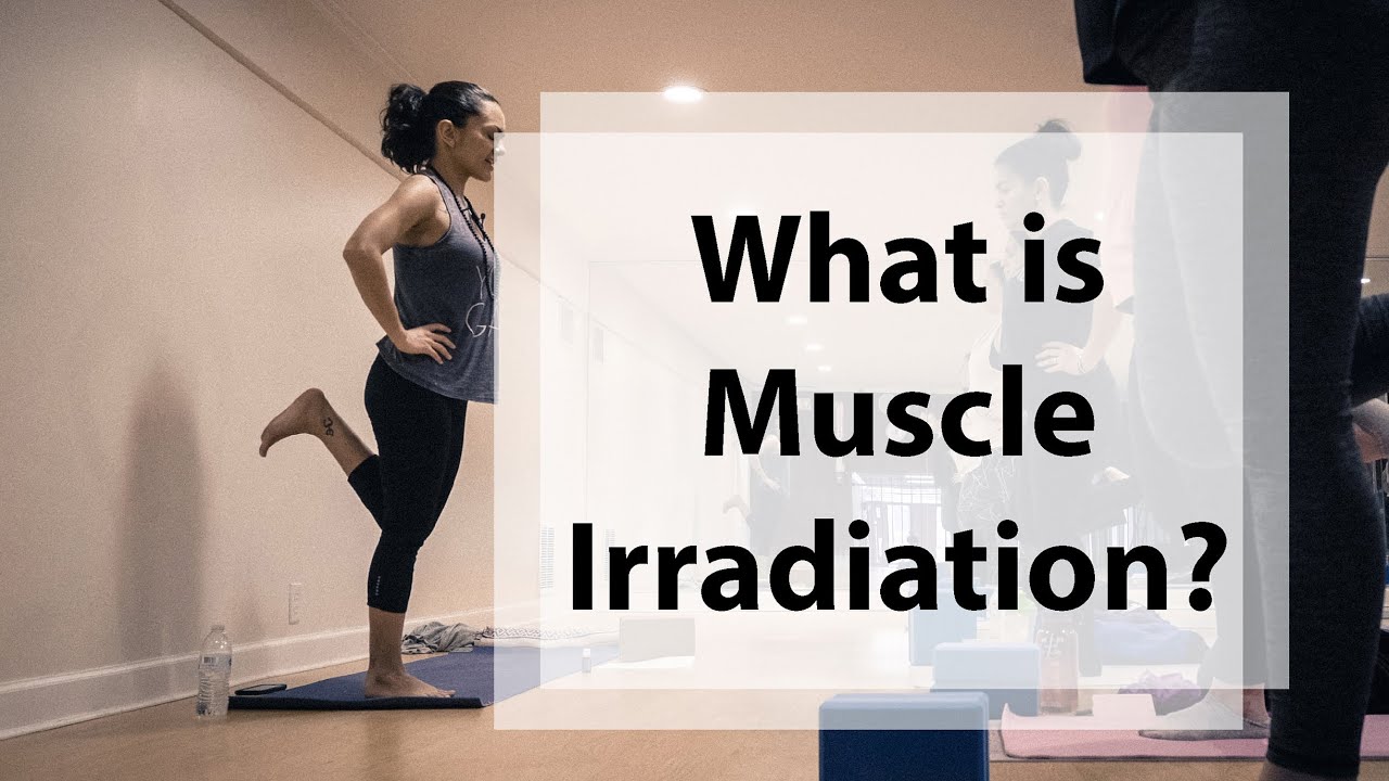 What is Muscle Irradiation?