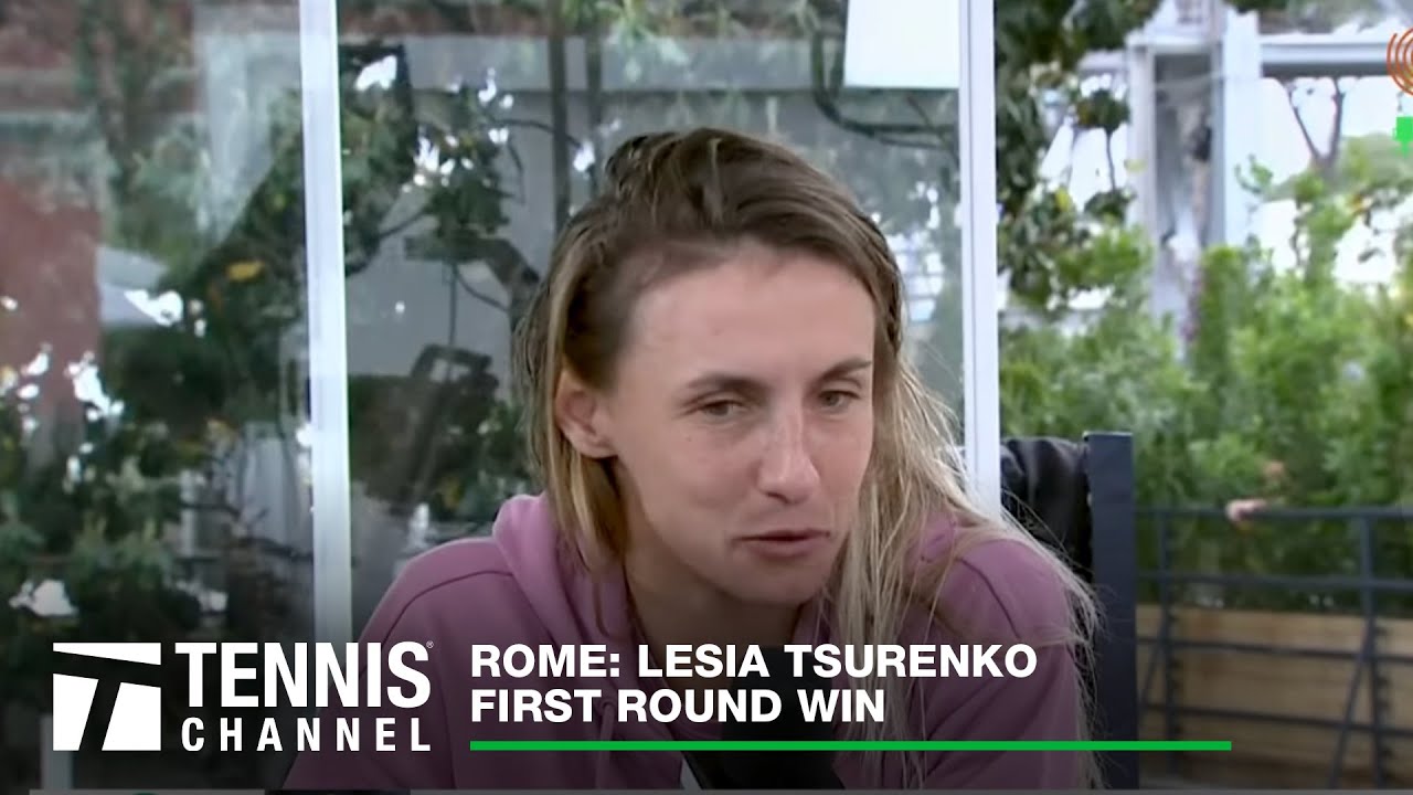 Lesia Tsurenko Talks About Her First Round Win And Her Appreciation For Italy | Rome First Round