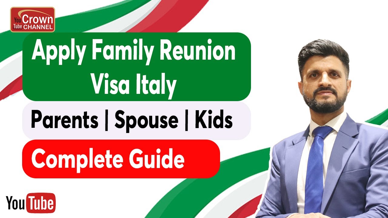 Family Reunion Visa Italy | Visa Appointment, Documents And Precautions | Family Visa of Italy