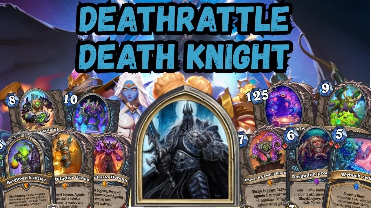 Deathrattle Death Knight - Nie do przebicia! (Across The Timeways)