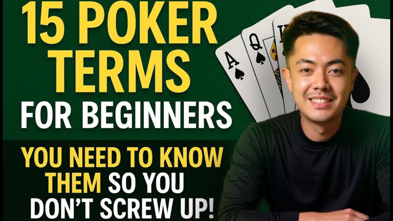15 poker terms for beginners. You need to know them so you don't screw up!