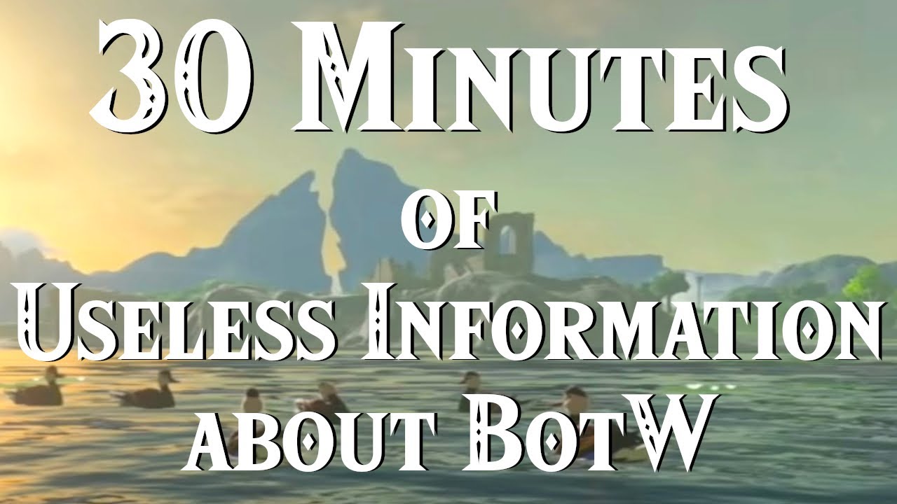 30 минут бесполезной информации о BotW