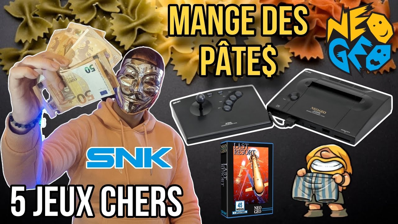 MANGE DES PÂTES - NEO GEO AES : 5 jeux CHERS qui vont ATOMISER ton Porte-monnaie !💶💰📈🤑