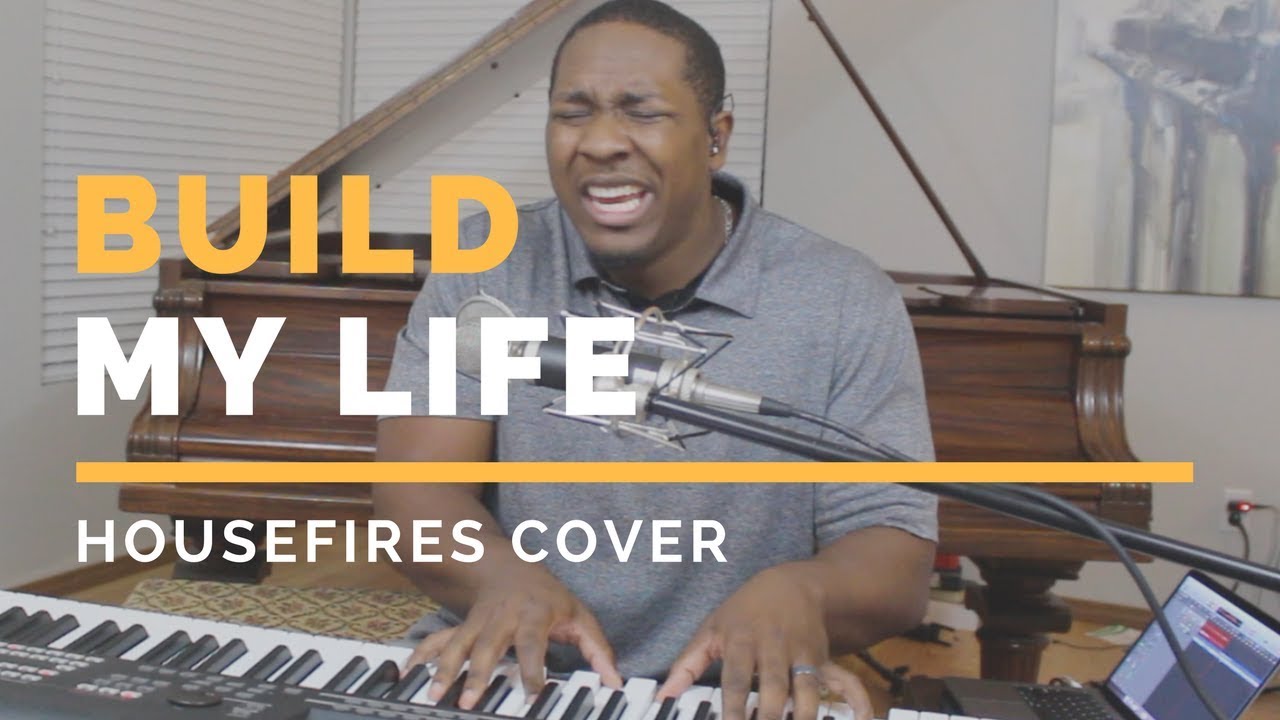 Build My Life - Housefires Cover // Jared Reynolds