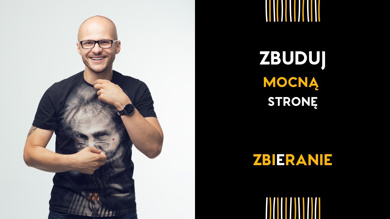 Zbieranie (Input®) - zbuduj mocną stronę