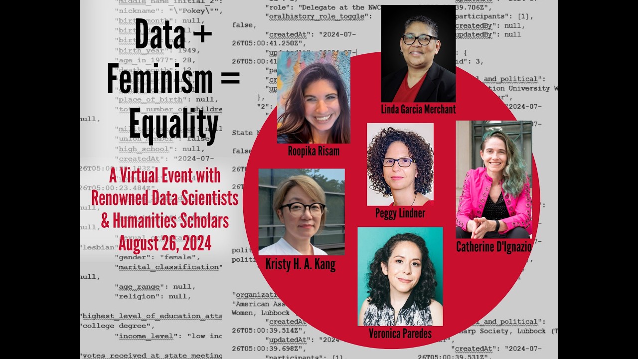 Data + Feminism = Equality? (A Discussion with Data Scientists and Digital Humanities Scholars)