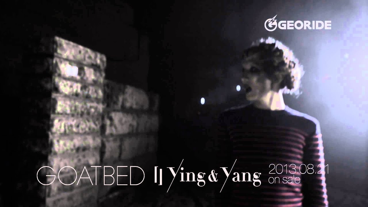GOATBED「Ying&Yang」Music Video
