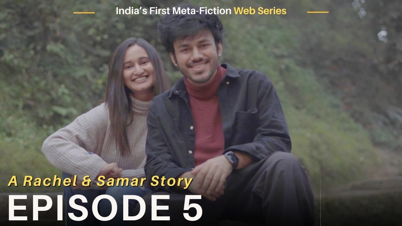 A Rachel and Samar Story – Episode 5 | Dharamshala International Film Festival | Arya | Shivam -DIFF