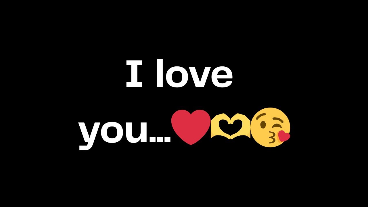 I love you...❤️🫶😘