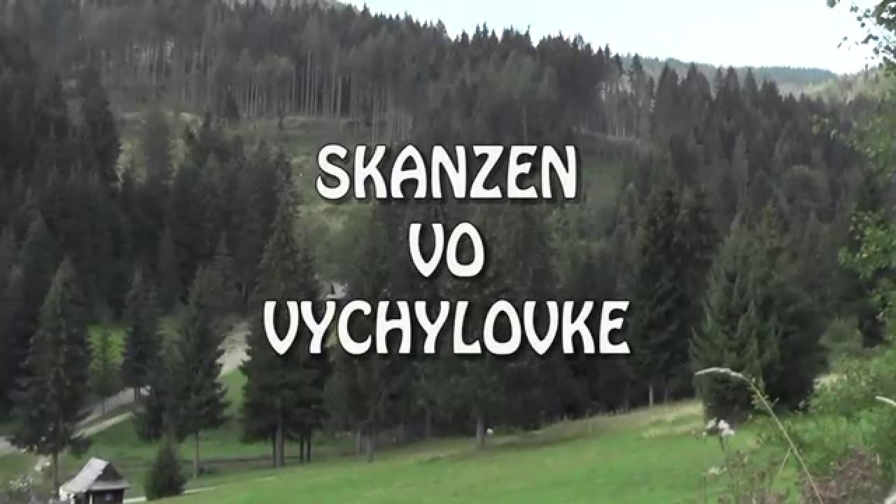 Skanzen vo Vychylovke  - Trailer