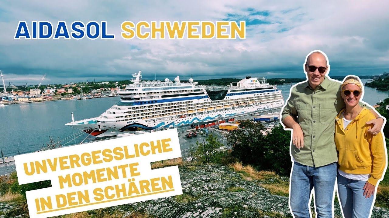 Schweden mit AIDA ab Warnemünde Reisefilm 🇸🇪 🚢🏔️☀️🌲