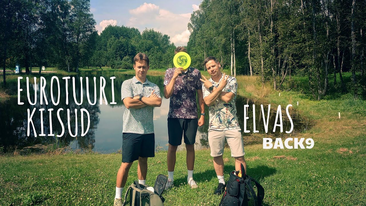 Eurotuuri kiisud #2 Elva Discgolfipark B9