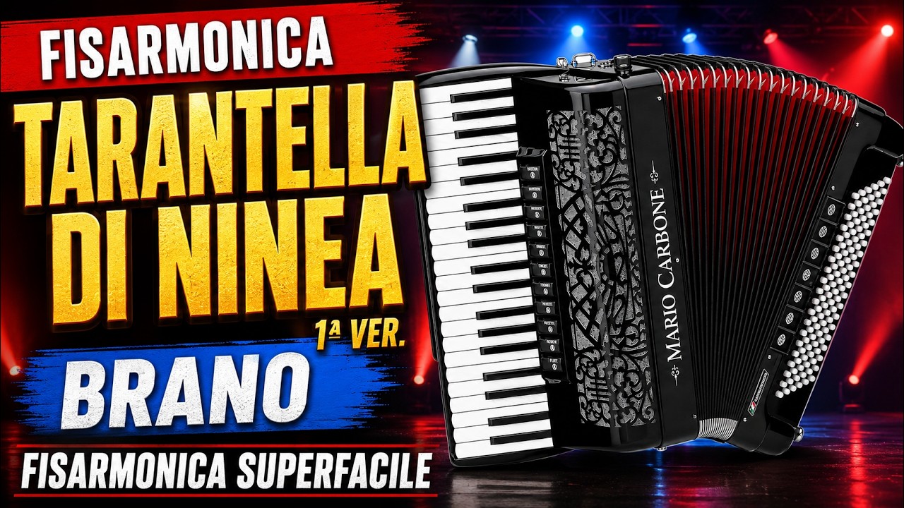 Fisarmonica - TARANTELLA DI NINEA - 1a Ver, - Brano -  Fisarmonica Superfacile