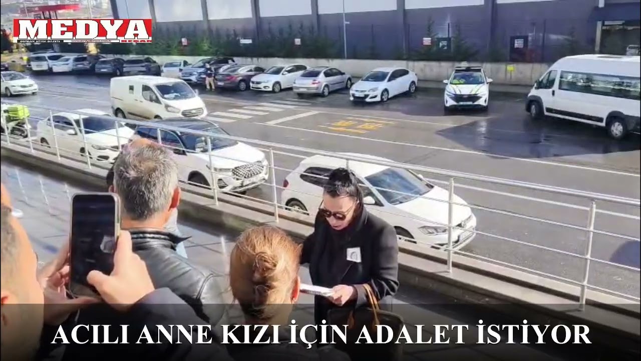 Acılı anne kızı Sıla için adalet istedi
