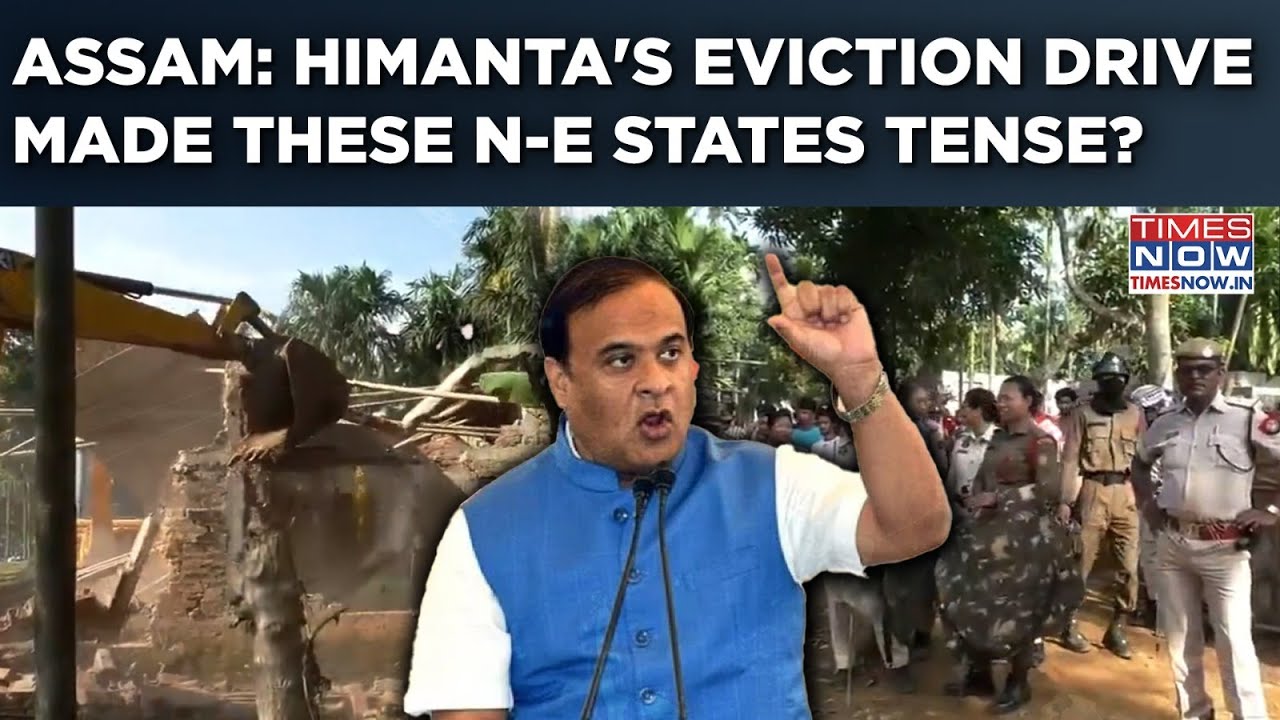 Assam Eviction Drives: Himanta's Action Made Manipur, Nagaland, Meghalaya Tense? Meeting Reveals...