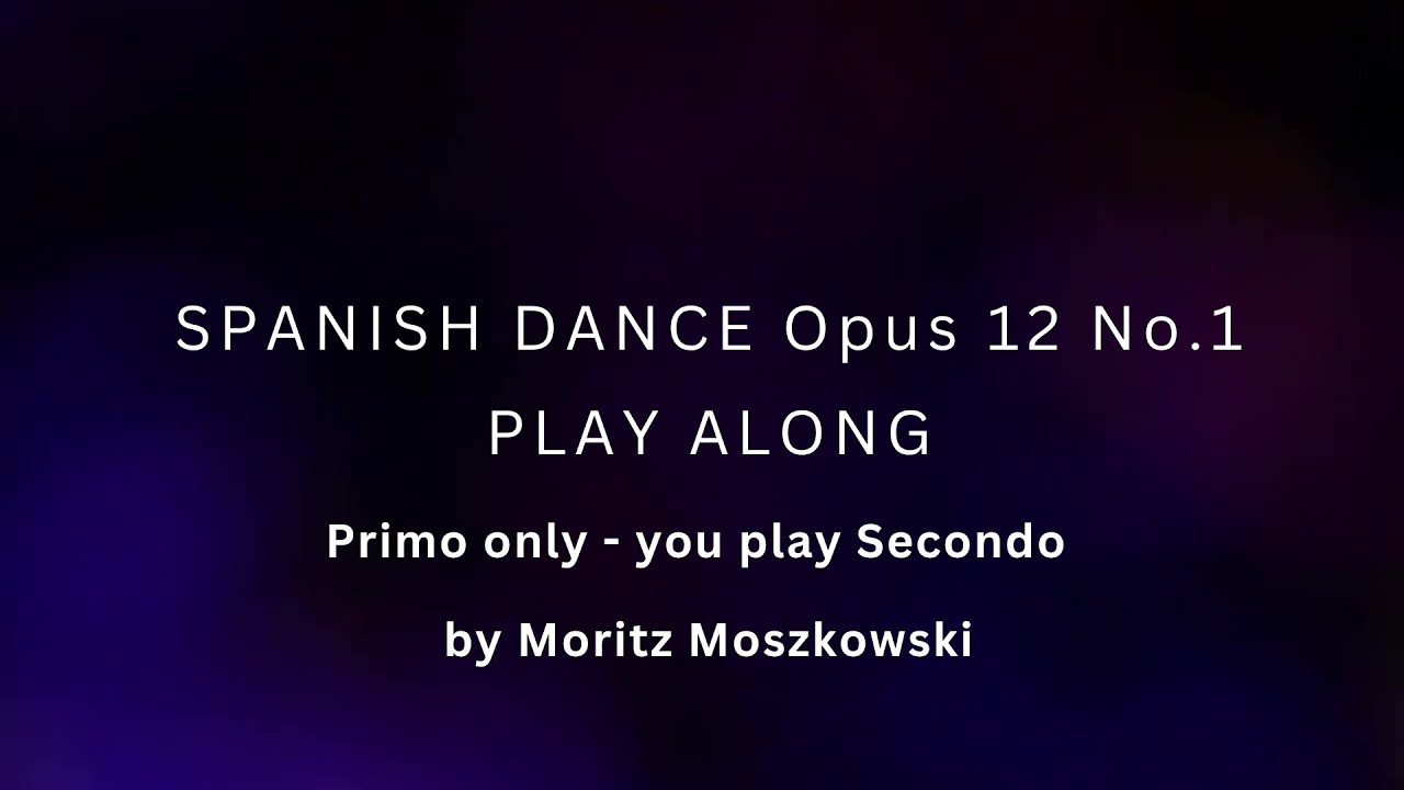 Spanish Dance no 1 Play Along - Primo Part - You Play Secondo - Duet Practice - Sight reading