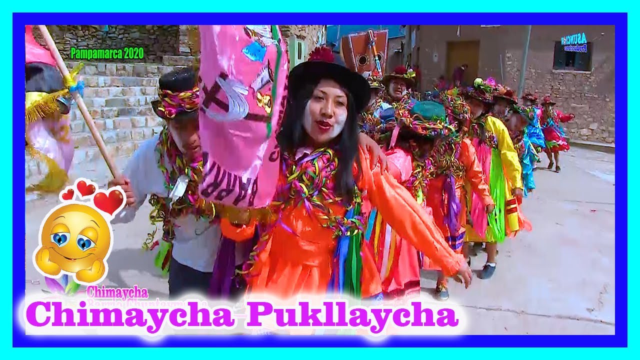 💘🌈🎉 CHIMAYCHA PUKLLAYCHA en PAMPAMARCA 2020 🌺🎻💘