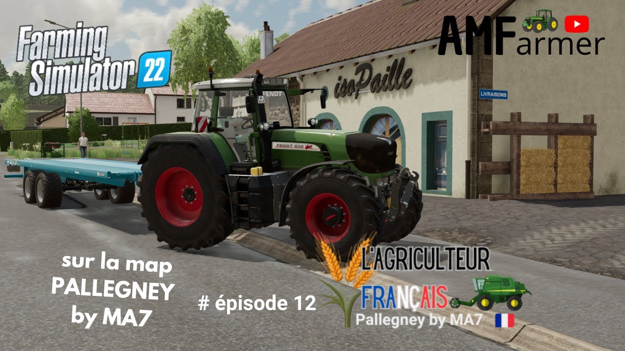 FS22 VENTE DE PAILLE !!! Map PALLEGNEY by Ma7 - l'agriculteur français EP12 - Farming simulator 22