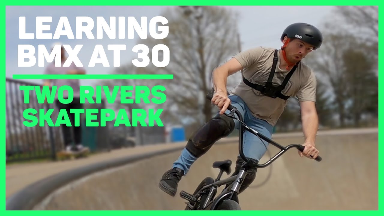 Learning BMX at 30 - Continuing to progress! - Two Rivers Skatepark