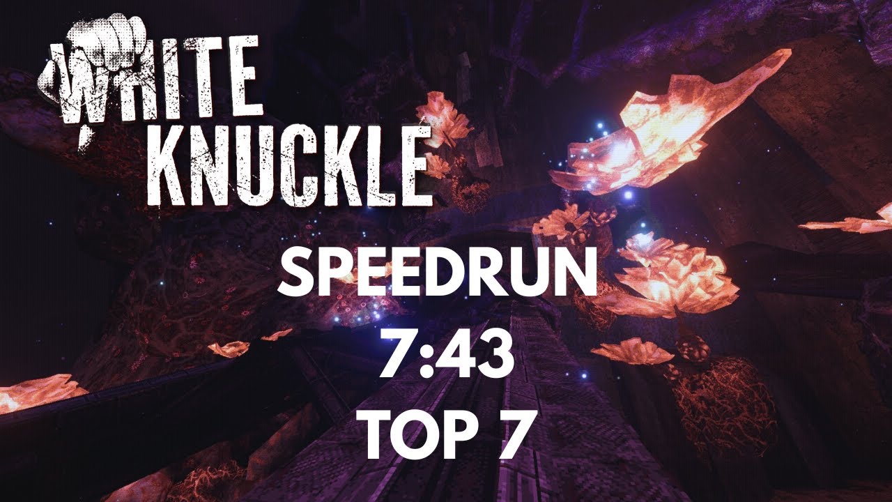 7:43 White Knuckle Speedrun The Abyss