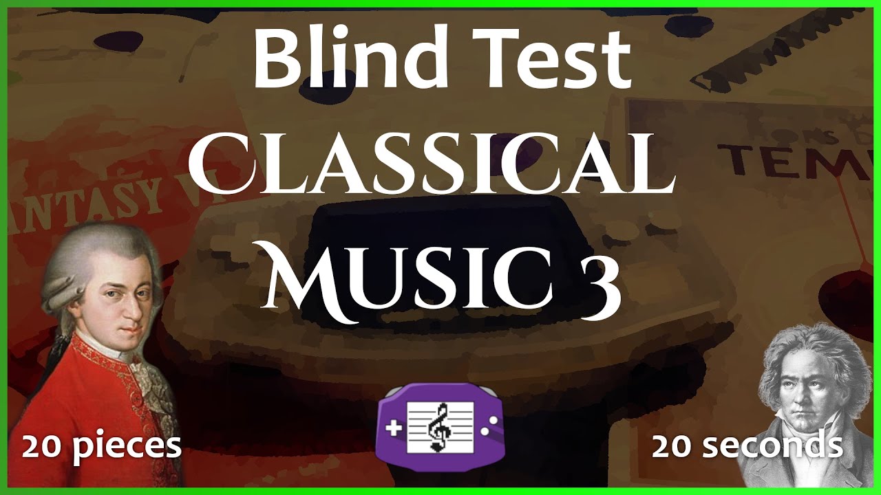 Blind Test - Classical Music - 3