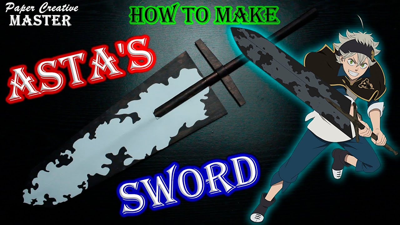 How to make Asta's  Sword Out of Paper. Black clover anime  (Paper Creative Master)