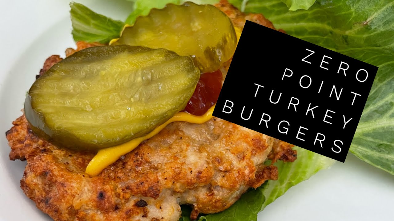 Zero Point Turkey Burgers - Weight Watchers