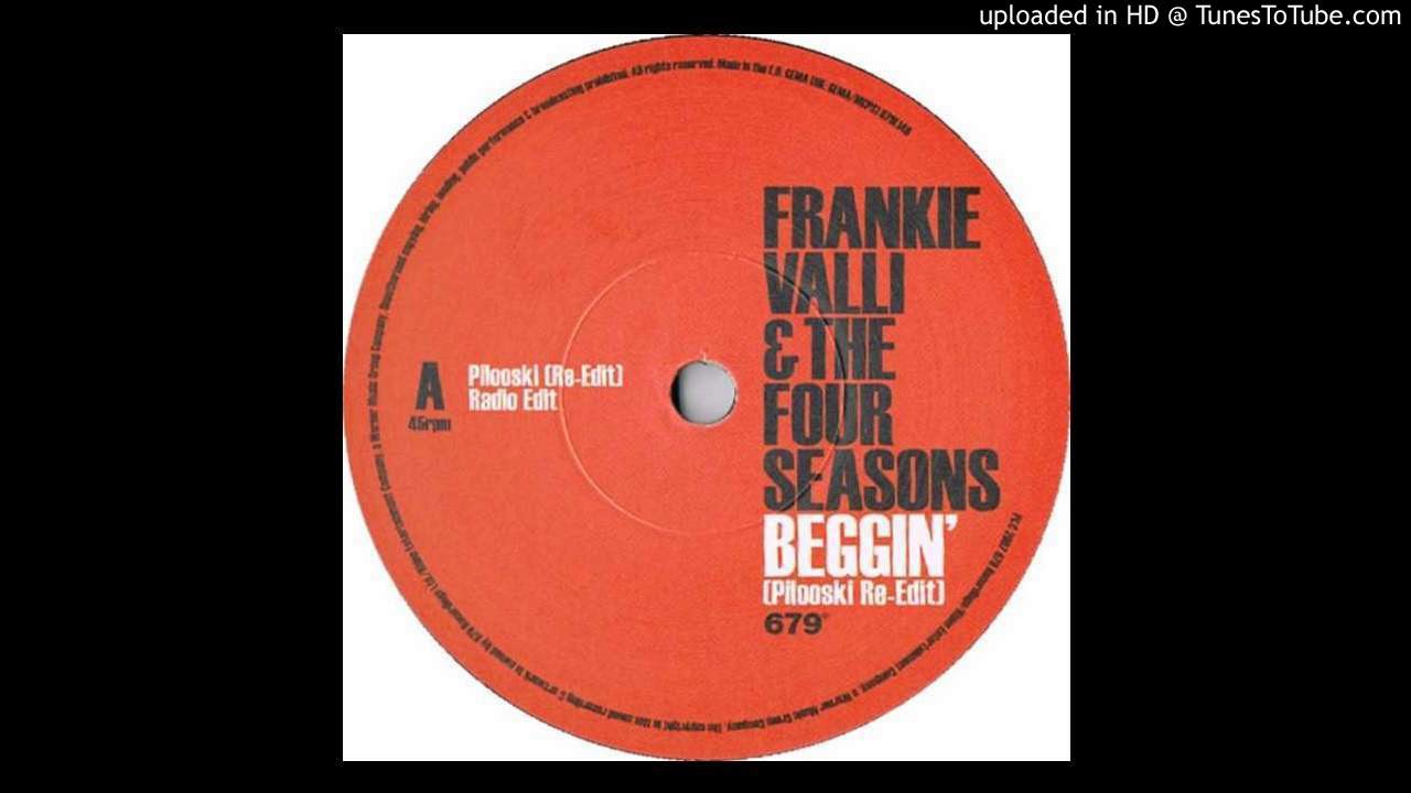 Frankie Valli - Beggin' (Pilooski edit)