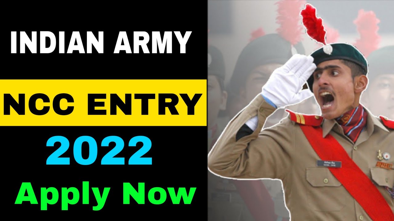 Indian Army NCC Special Entry Scheme 2022 || Join Indian Army NCC 52 Entry || Apply Now || Army