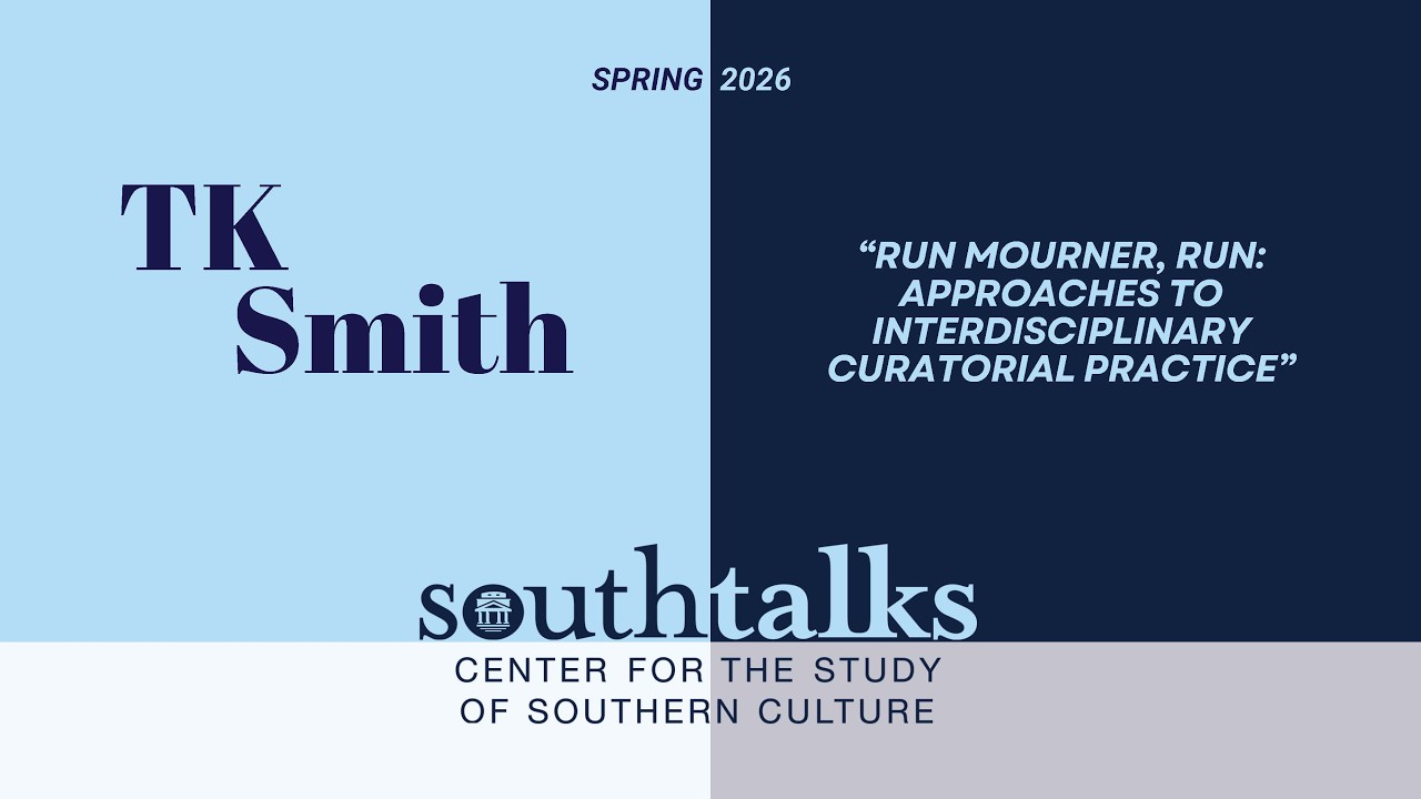 SouthTalks | Run Mourner, Run: Approaches to Interdisciplinary Curatorial Practice | TK Smith