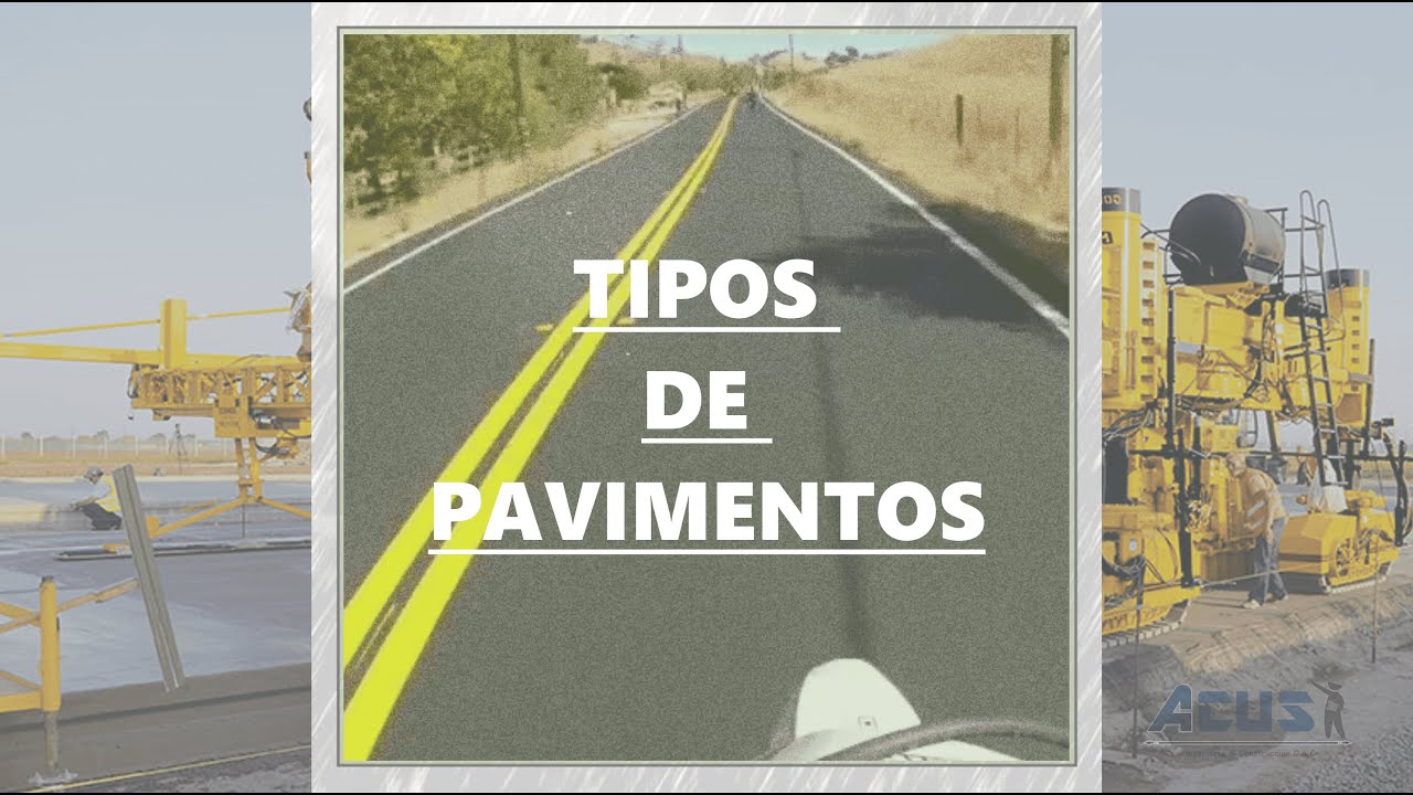 TIPOS DE PAVIMENTOS✍
