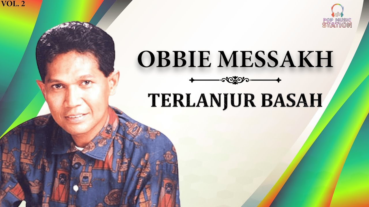Obbie Messakh - Terlanjur Basah (Music Video)
