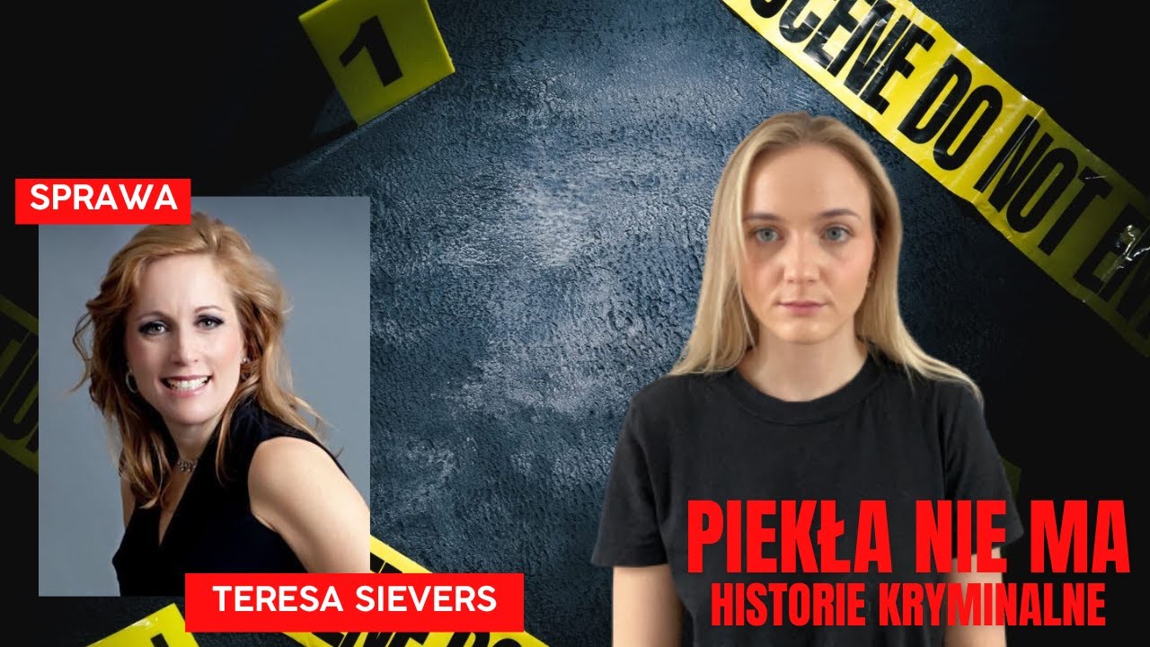 Sprawa Teresy Sievers | Zbrodnia prawie idealna