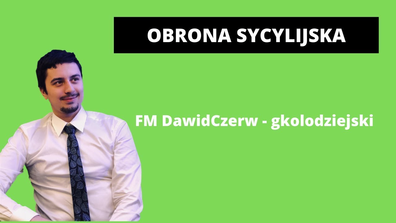 FM Dawid Czerw | Obrona Sycylijska #1