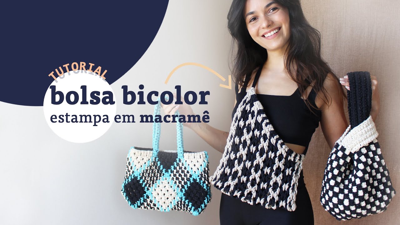 Tutorial Gratuito - Bolsa bicolor: criando estampa no macramê!