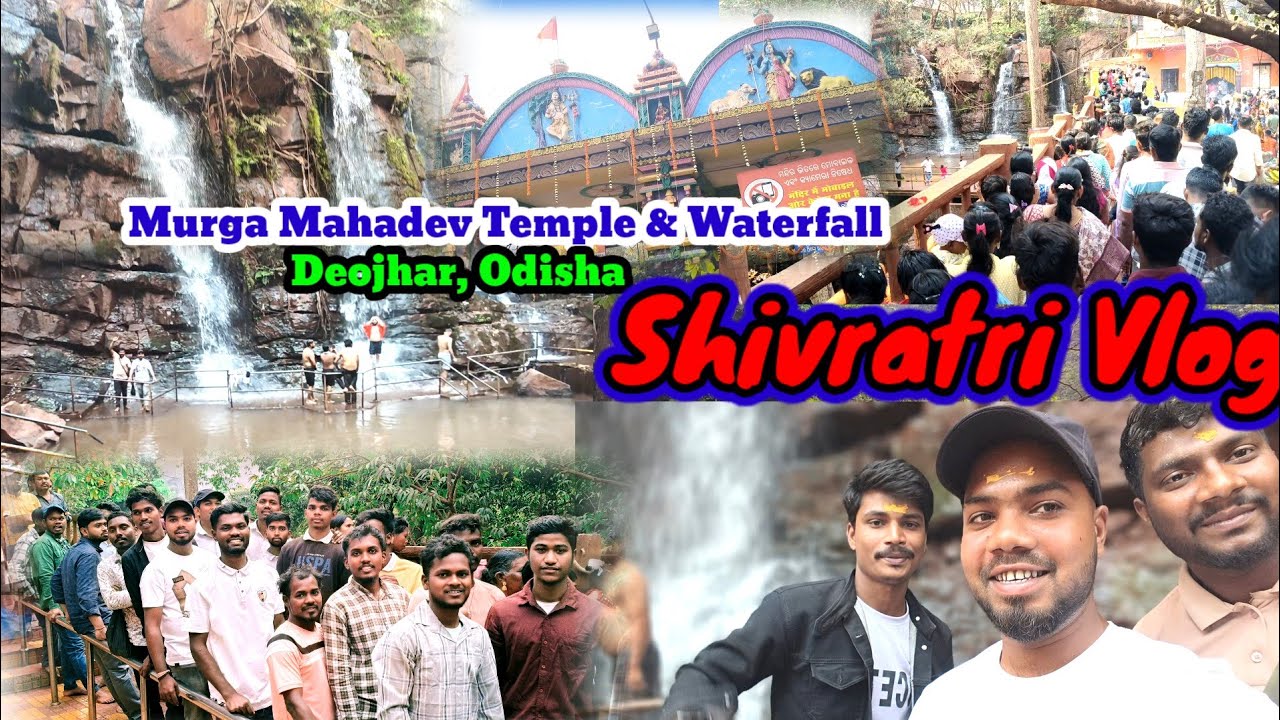 Murga Mahadev Temple & Waterfall।। Shivratri Vlog Video 2025।।Dalakudar to Deojhar Odisha